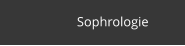 Sophrologie