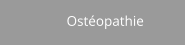 Ost�opathie